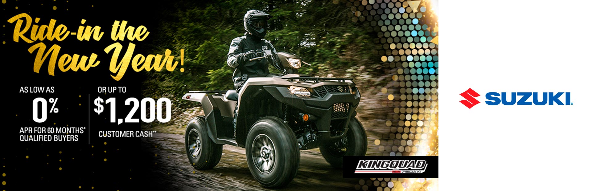 Suzuki: Ride-In The New Year! - ATVs